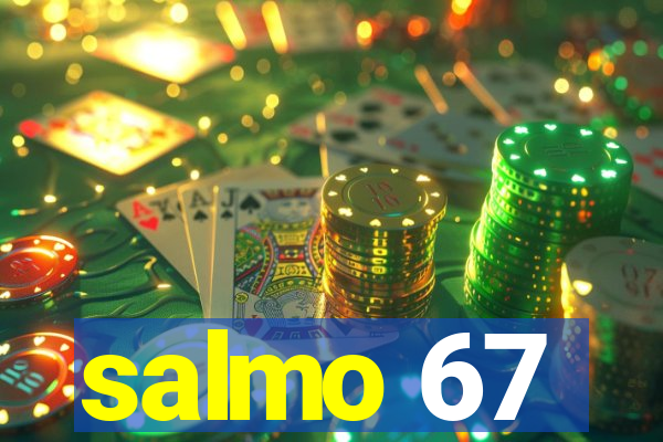 salmo 67